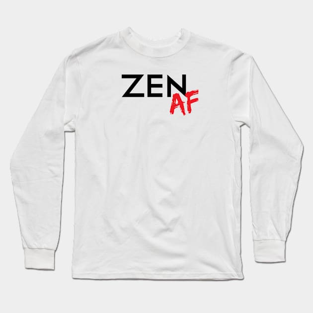 Zen AF Long Sleeve T-Shirt by noranovak